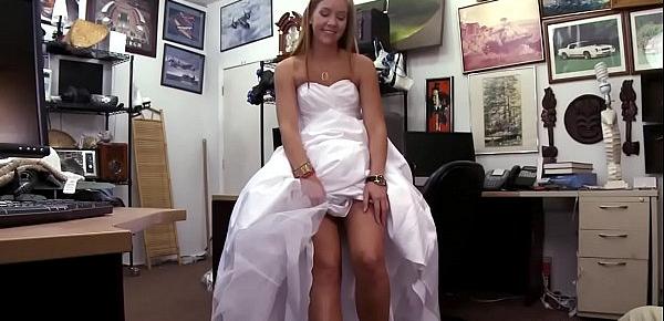  Sexy Blonde Pawns a Wedding Dress - XXX Pawn